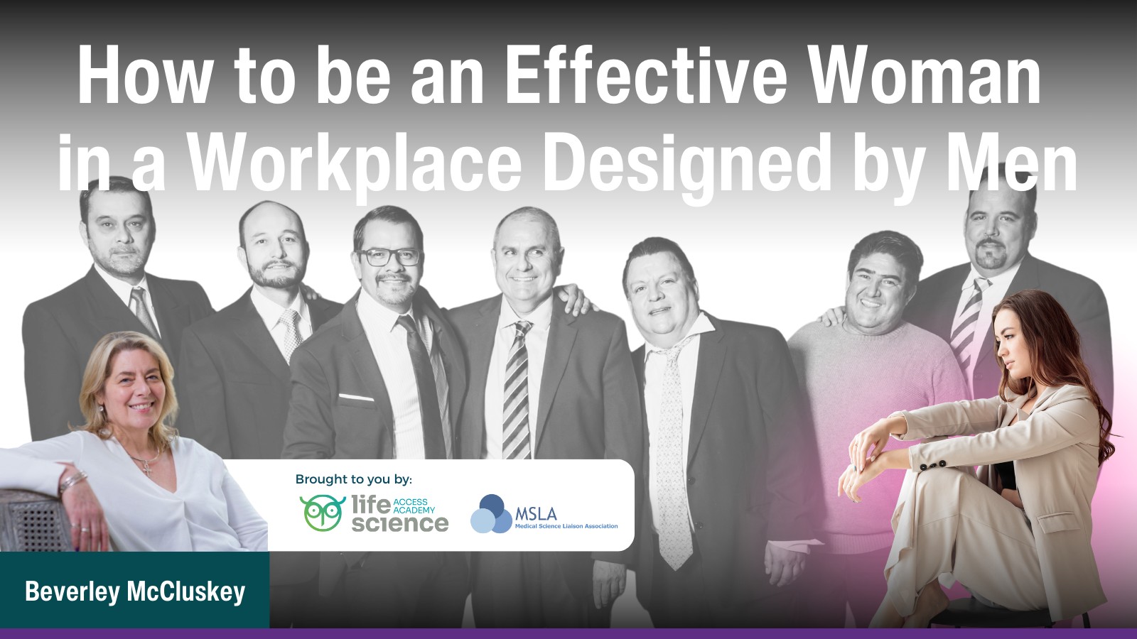 How to Be an Effective Woman in a Workplace Designed by Men