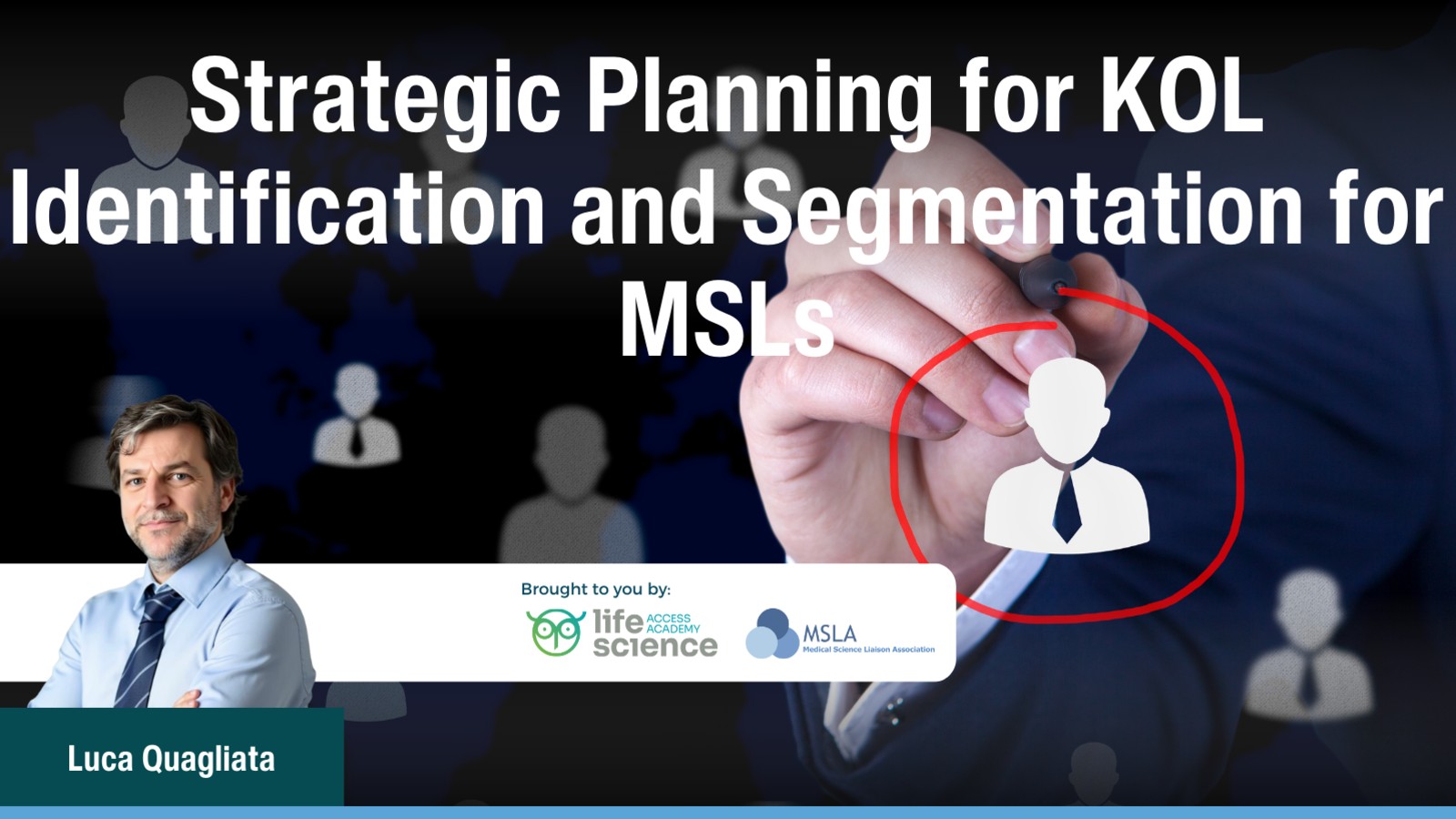 Strategic Planning for KOL Identification and Segmentation for MSLs