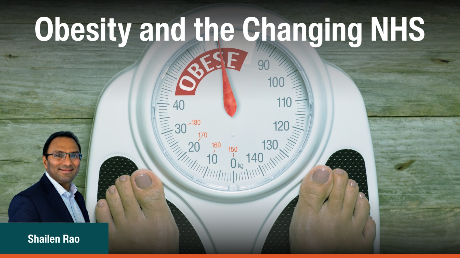 Obesity and the Changing NHS
