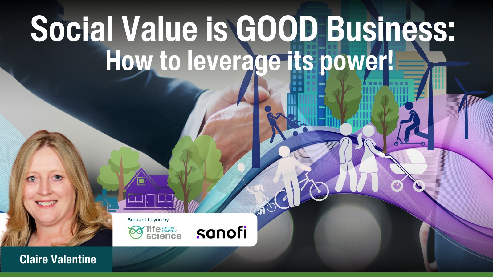 Social Value is GOOD Business: How to leverage its power!