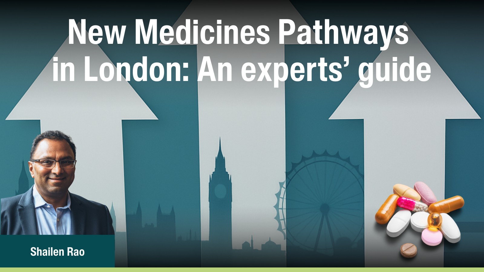 New Medicines Pathways in London: An experts guide