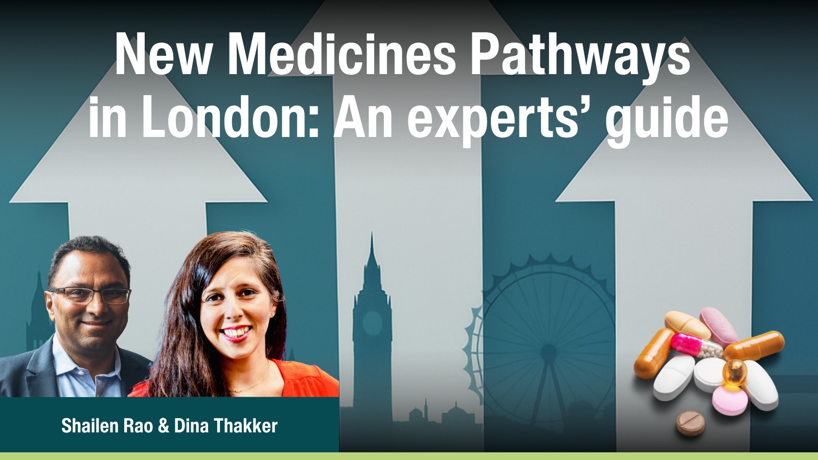 New Medicines Pathways in London: An experts guide