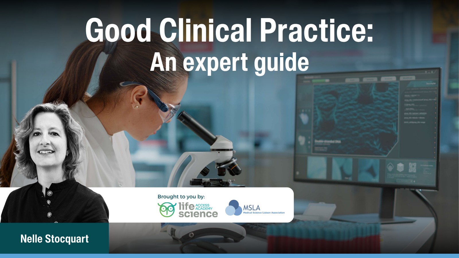 Good Clinical Practice: An expert guide