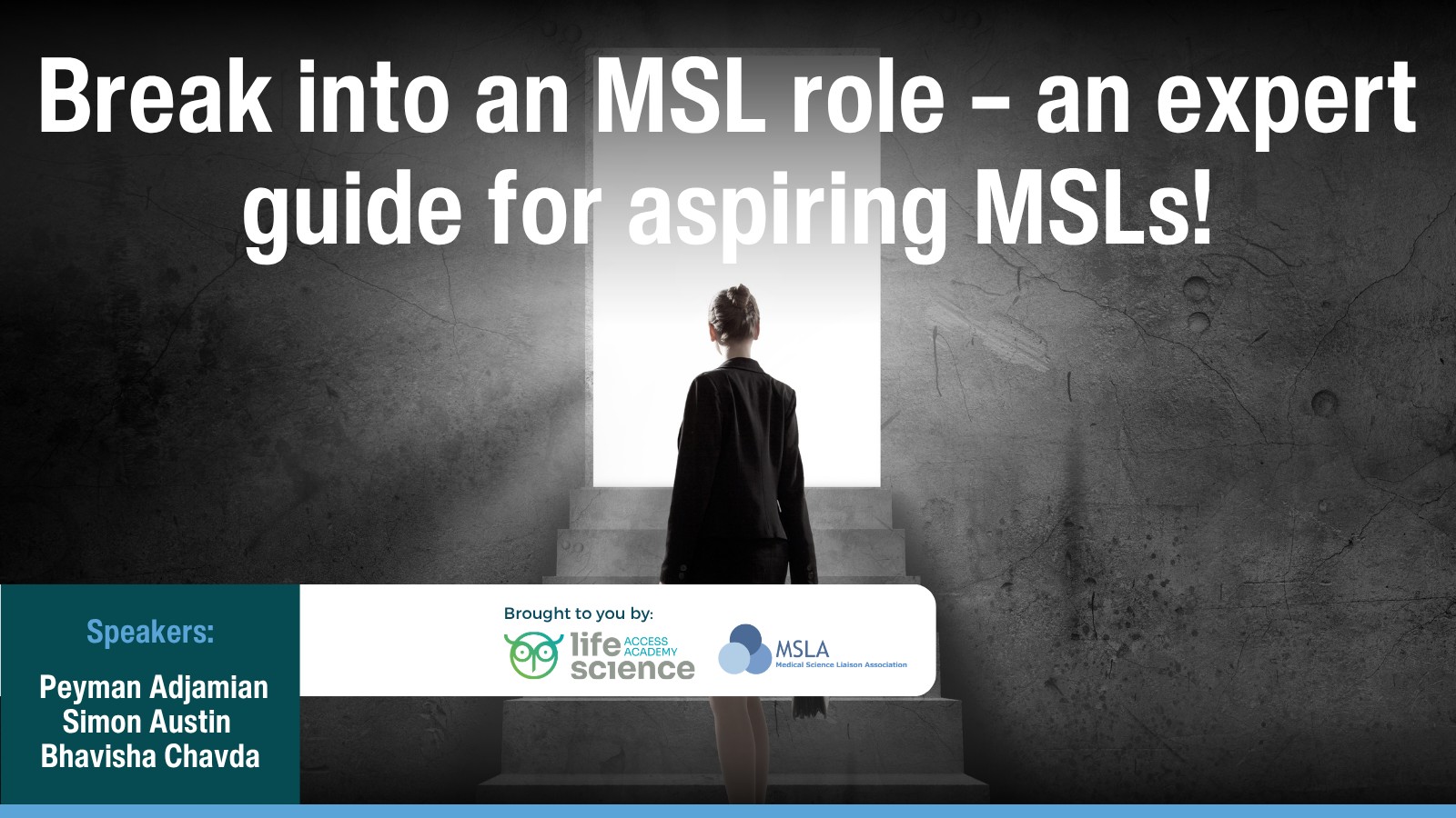 Break into an MSL role – an expert guide for aspiring MSLs!