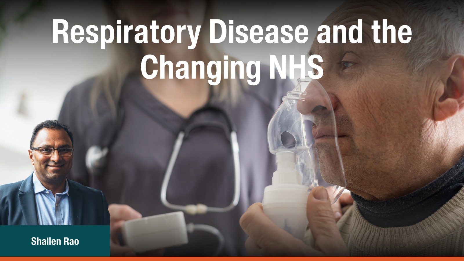 Respiratory Disease and the Changing NHS