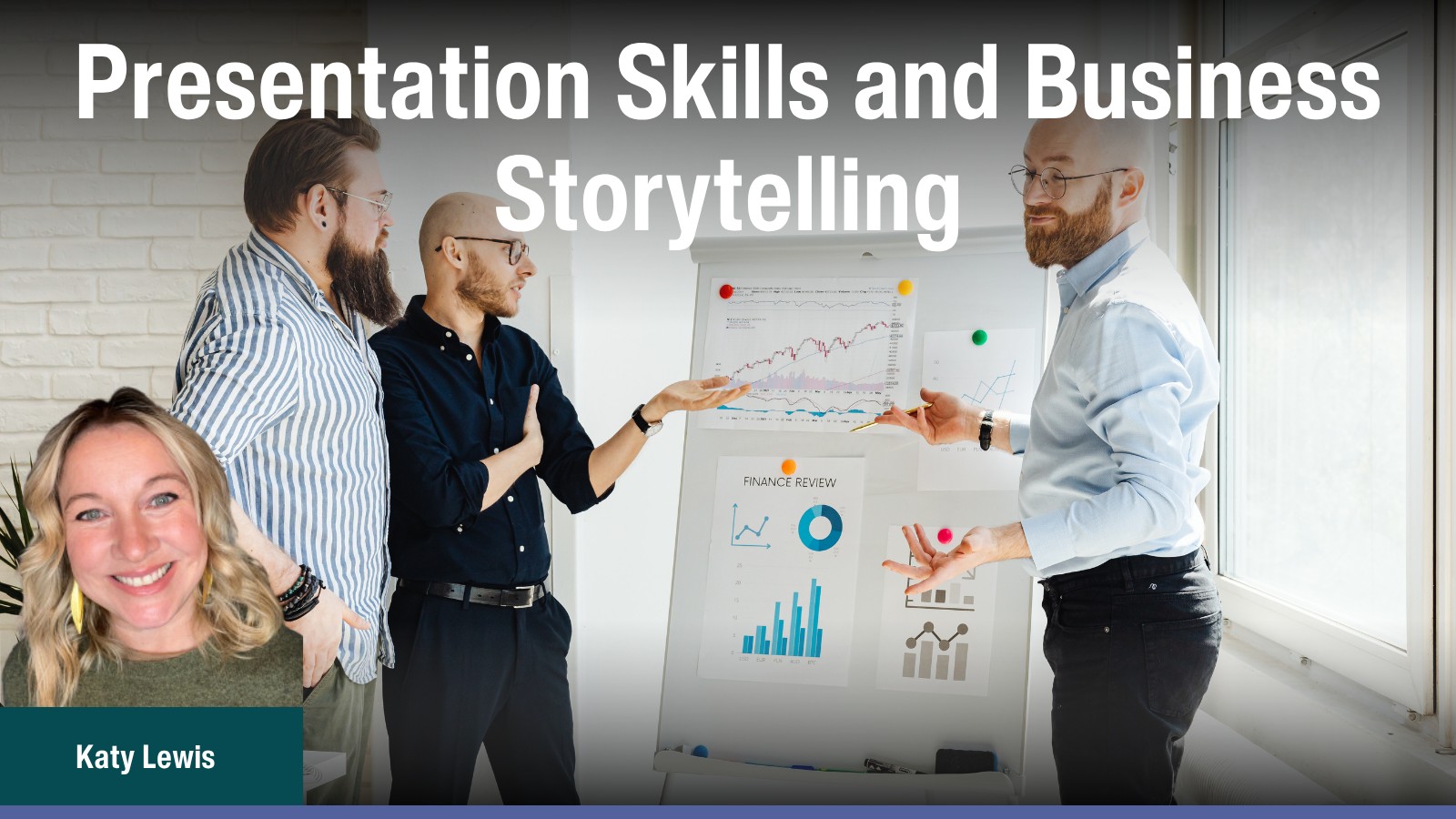 Presentation Skills and Business Storytelling
