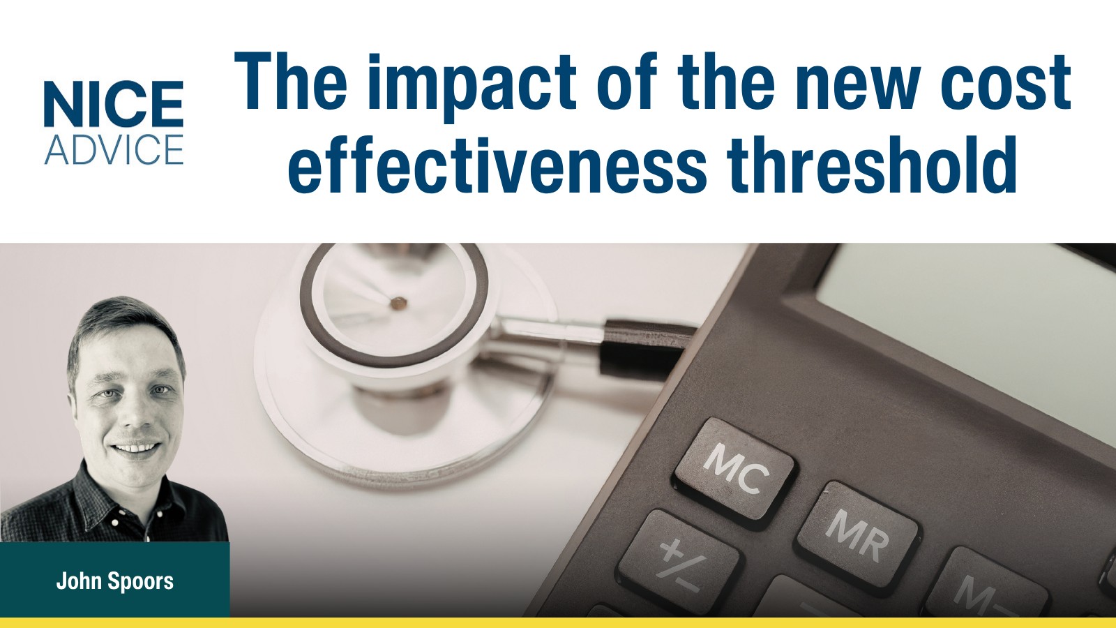 NICE Advice: The impact of the new cost effectiveness threshold