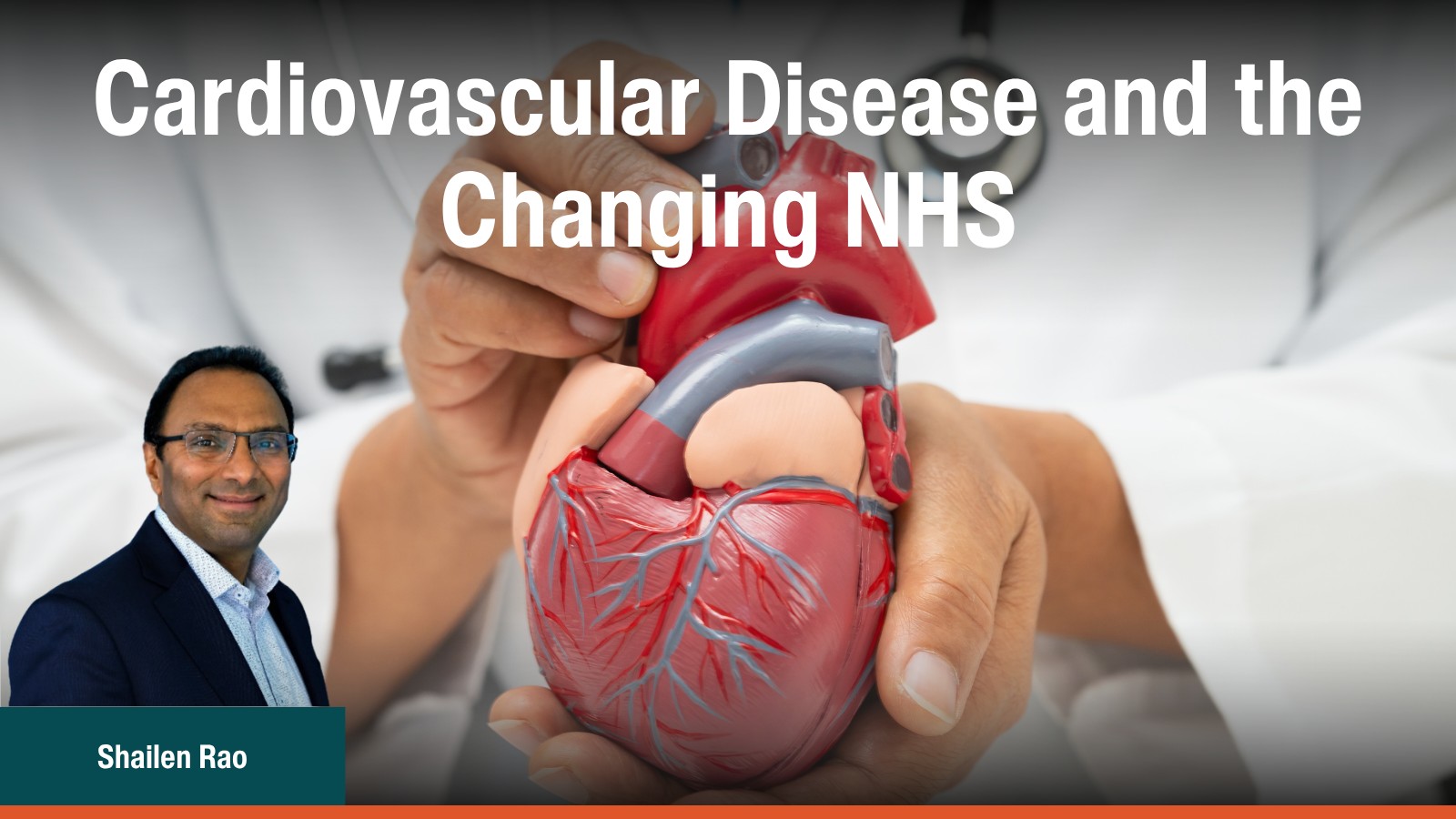 Cardiovascular Disease and the Changing NHS