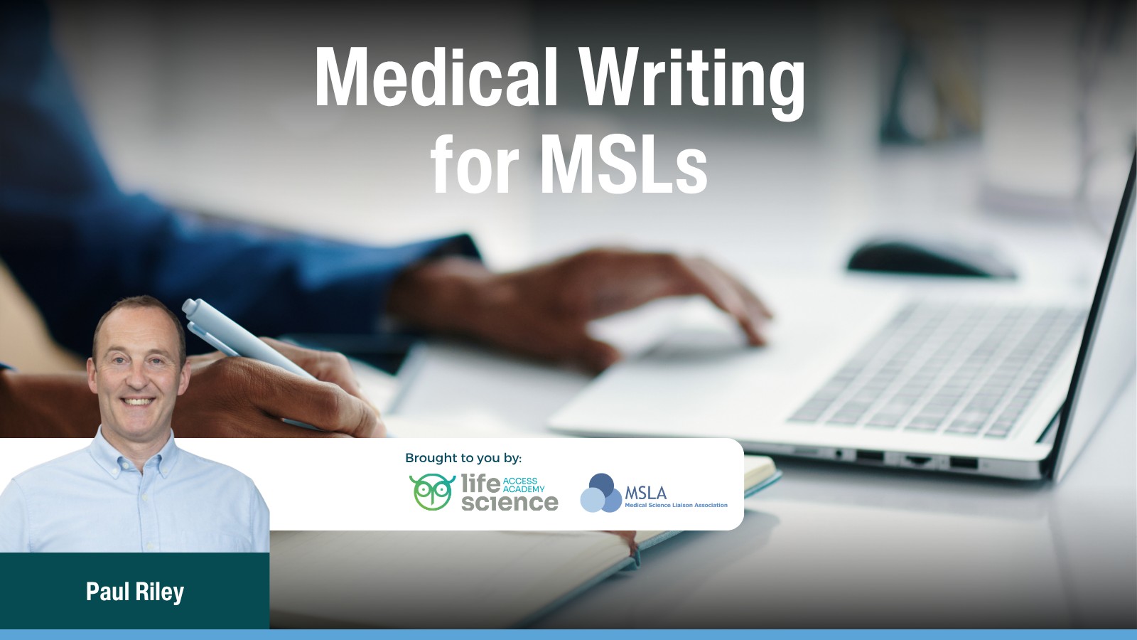 Medical Writing for MSLs