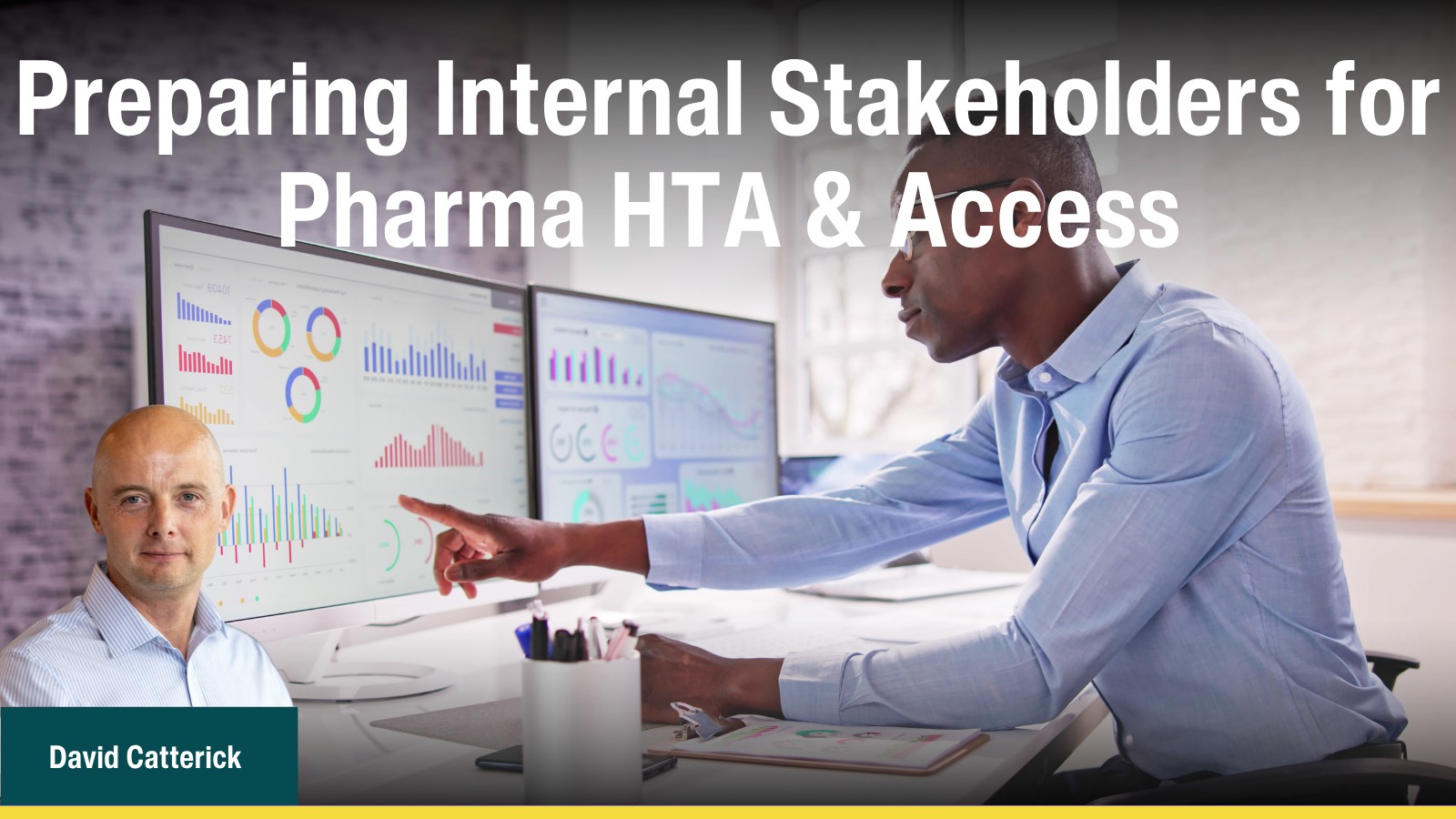 Preparing Internal Stakeholders for Pharma HTA & Access