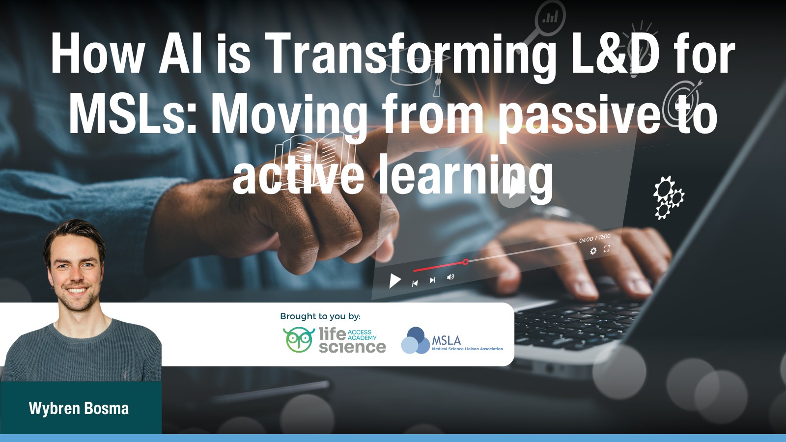How AI is Transforming L&D for MSLs: Moving from passive to active learning