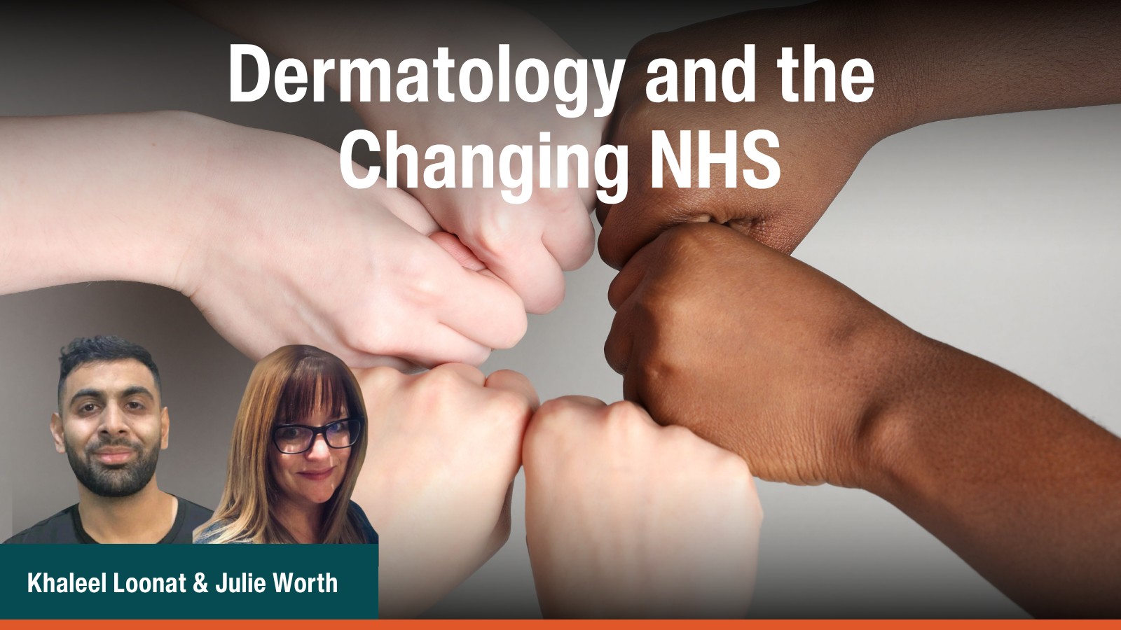 Dermatology and the Changing NHS